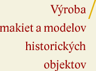 Výroba makiet